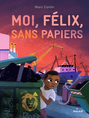 cover image of Moi, Félix, sans papiers
